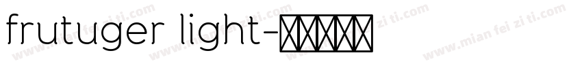 frutuger light字体转换